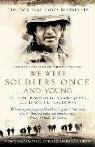 We Were Soldiers Once...And Young Galloway Joseph L., Moore Harold G.
