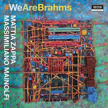 #WeAreBrahms - Mattia Zappa, Massimiliano Mainolfi