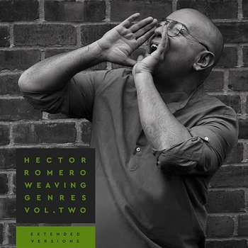 Weaving Genres, Vol. 2: Extended Versions - Hector Romero