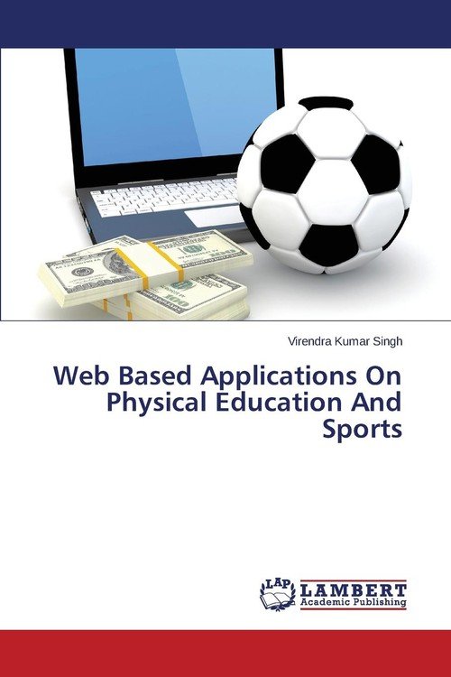 Web Based Applications On Physical Education And Sports - Singh ...