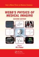 Webb's Physics of Medical Imaging - Flower M. A.
