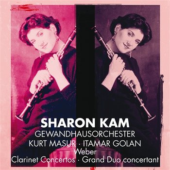 Weber : Clarinet Concertos Nos 1, 2 & Grand Duo Concertant - Sharon Kam