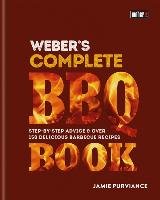Weber's Complete Barbeque Book - Purviance Jamie