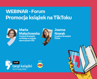 WEBINAR „Promocja książek na TikToku” – FORUM – Targi Książki