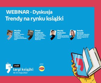 WEBINAR „Trendy na rynku książki” – DYSKUSJA – Targi Książki