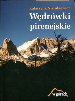 Wędrówki pirenejskie - Nizinkiewicz Katarzyna