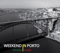 Weekend In Porto