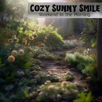 Weekend in the Morning Cozy Sunny Smile