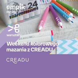 Weekend kolorowego mazania z Creadu | Empik Galeria Kazimierz