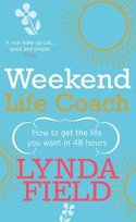 Weekend Life Coach Field Lynda