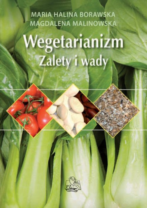 Wegetarianizm. Zalety I Wady - Malinowska Magdalena | Ebook Sklep EMPIK.COM