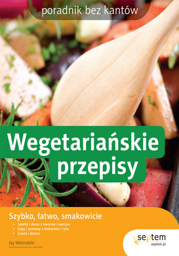 Wegetariańskie przepisy - Weinstein Jay | Książka w Empik