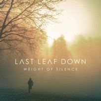 Weight Of Silence Last Leaf Down