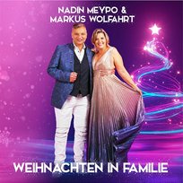 Weihnachten in Familie Nadin Meypo, Markus Wolfahrt