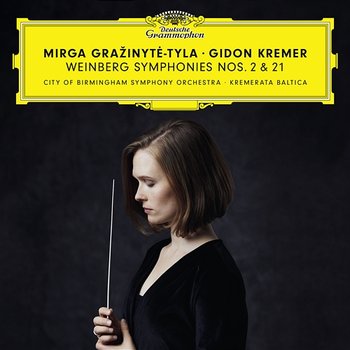 Weinberg: Symphonies Nos. 2 & 21 - Mirga Gražinytė-Tyla, Gidon Kremer, City of Birmingham Symphony Orchestra, Kremerata Baltica