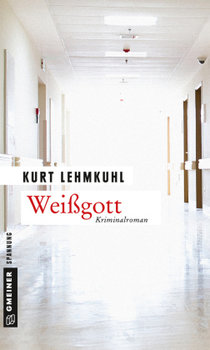 Weißgott - Lehmkuhl Kurt