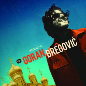 Welcome to Goran Bregović, płyta winylowa - Bregovic Goran