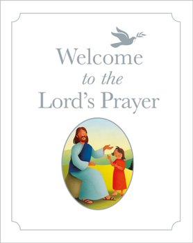 Welcome to the Lord's Prayer - Hartman Bob