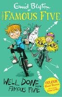 Well Done, Famous Five - Blyton Enid