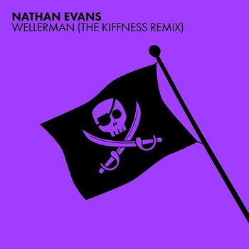 Wellerman - Nathan Evans, The Kiffness