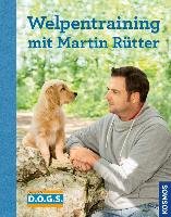 Welpentraining mit Martin Rütter - Rutter Martin, Buisman Andrea