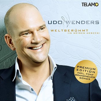 Weltberühmt (in meinem Herzen) - Udo Wenders feat. Michael Hirte