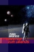 Weltraumpartisanen 05. Vorstoß zum Uranus - Mark Brandis