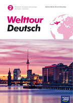 Welttour Deutsch Neu 3. Podręcznik do języka niemieckiego. Liceum i