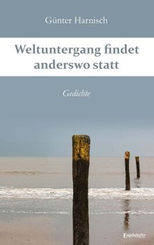 Weltuntergang findet anderswo statt