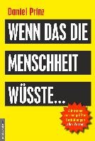 Wenn Das Die Menschheit Wüsste... - Prinz Daniel | Książka W Empik