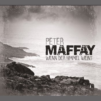 Wenn der Himmel weint - Peter Maffay