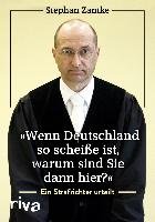 "Wenn Deutschland so scheiße ist, warum sind Sie dann hier?" Zantke Stephan