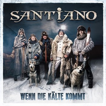 Wenn die Kälte kommt - Santiano