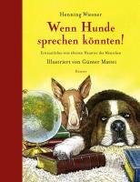 Wenn Hunde sprechen könnten! - Wiesner Henning