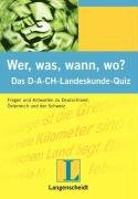 Wer, was wann, wo? Das D-A-CH-Quiz - Gehm Theo