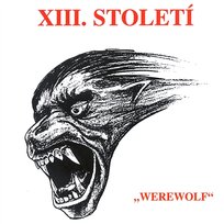 Werewolf Xiii. Stoleti