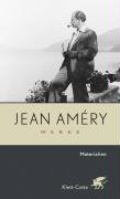 Werke 9. Materialien - Amery Jean