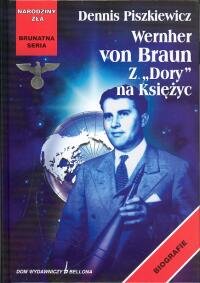 Wernher von Braun z "Dory na Księżyc" - Piszkiewicz Dennis