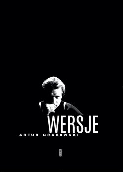 Wersje - Grabowski Artur