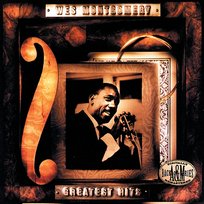 Wes Montgomery: Greatest Hits Wes Montgomery
