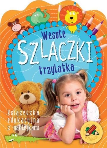 Wesołe Szlaczki Trzylatka Opracowanie Zbiorowe Książka W Empik 2985