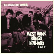 West Bank Songs 1978-1983: A Best Of The Undertones