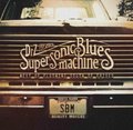 West Of Flushing, South Of Frisco - Supersonic Blues Machine