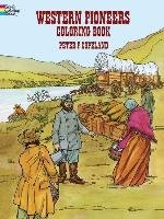 Western Pioneers Coloring Book - Copeland Peter F., Copeland, Coloring Books