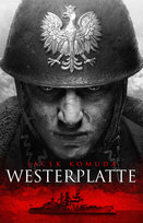 Westerplatte Komuda Jacek