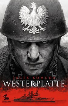 Westerplatte - Komuda Jacek