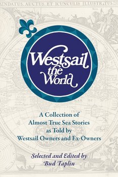 Westsail the World - Taplin Bud