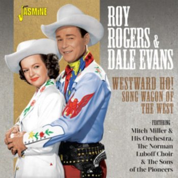 Westward Ho! - Roy Rogers & Dale Evans