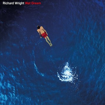 Wet Dream - Richard Wright