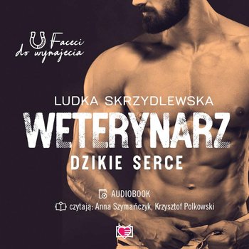 Ludka Skrzydlewska - Weterynarz. Dzikie serce (2022)